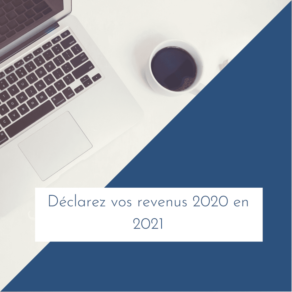 Déclaration revenus 2021